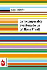 La Incomparable Aventura de Un Tal Hans Pfaall