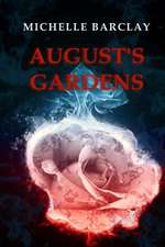 August's Gardens