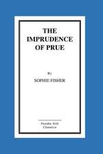 The Imprudence of Prue