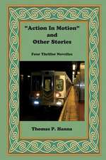 Action in Motion and Other Stories