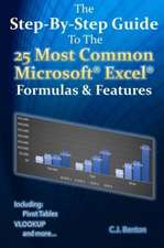 The Step-By-Step Guide to the 25 Most Common Microsoft Excel Formulas & Features