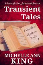 Transient Tales Omnibus: Volumes 1-4