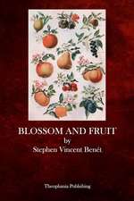 Blossom and Fruit