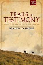 Trails to Testimony