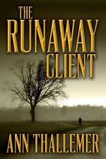 The Runaway Client