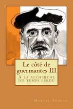 Le Cote de Guermantes III