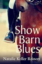 Show Barn Blues