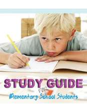 Study and Organizational Skills Guide for Elementary Students