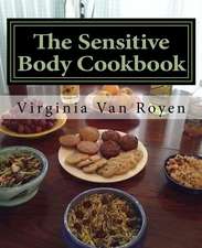 The Sensitive Body Cookbook