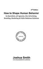 How to Shape Human Behavior (2nd Edition)