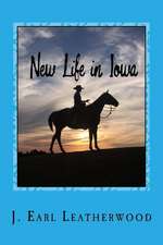 New Life in Iowa