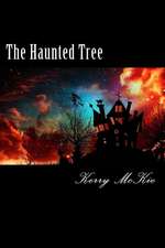 The Haunted Tree