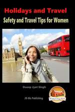 Holidays and Travel - Safety and Travel Tips for Women