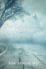 The Death Knell Called Depression