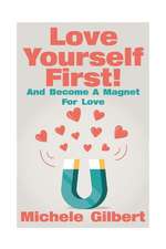 Love Yourself First !