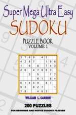 Super Mega Ultra Easy Sudoku