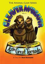 Cleaver McBeaver & the Great Tornado