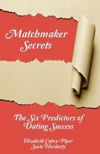 Matchmaker Secrets