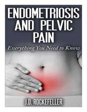 Endometriosis and Pelvic Pain