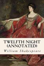 Twelfth Night (Annotated)