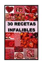 30 Recetas Infalibles