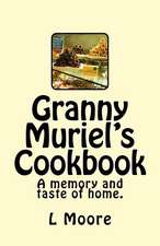 Granny Muriel's Cookbook