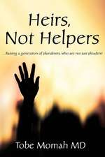 Heirs, Not Helpers