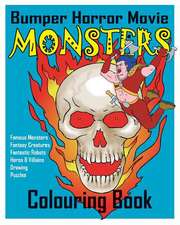 Bumper Horror Movie Monsters Colouring Book