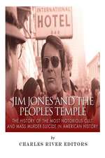 Jim Jones and the Peoples Temple