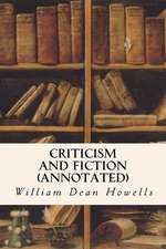 Criticism and Fiction (Annotated)