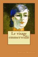 Le Visage Emmerveille