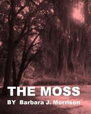 The Moss