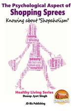 The Psychological Aspect of Shopping Sprees - Knowing about Shopaholism