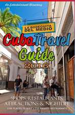 Cuba Travel Guide 2016