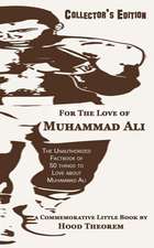 For the Love of Muhammad Ali