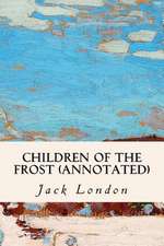 Children of the Frost (Annotated)