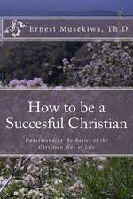 How to Be a Succesful Christian