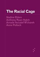 The Racial Cage