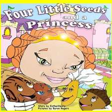 Four Little Seeds and a Princess