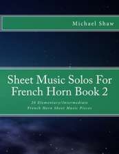 Sheet Music Solos for French Horn Book 2