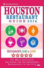 Houston Restaurant Guide 2016