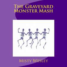 The Graveyard Monster MASH