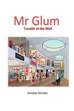 MR Glum (Trouble at the Mall)