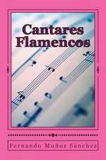 Cantares Flamencos