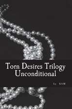 Torn Desires Trilogy