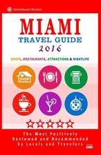 Miami Travel Guide 2016