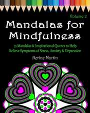 Mandalas for Mindfulness, Volume 2