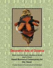 Decorative Arts of Oceania; Works from Private Collections in Hawaii