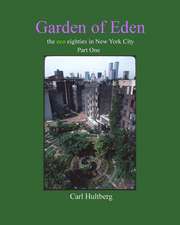 Garden of Eden (Part One)