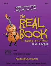 The Real Book for Beginning Viola Students (D and a Strings)